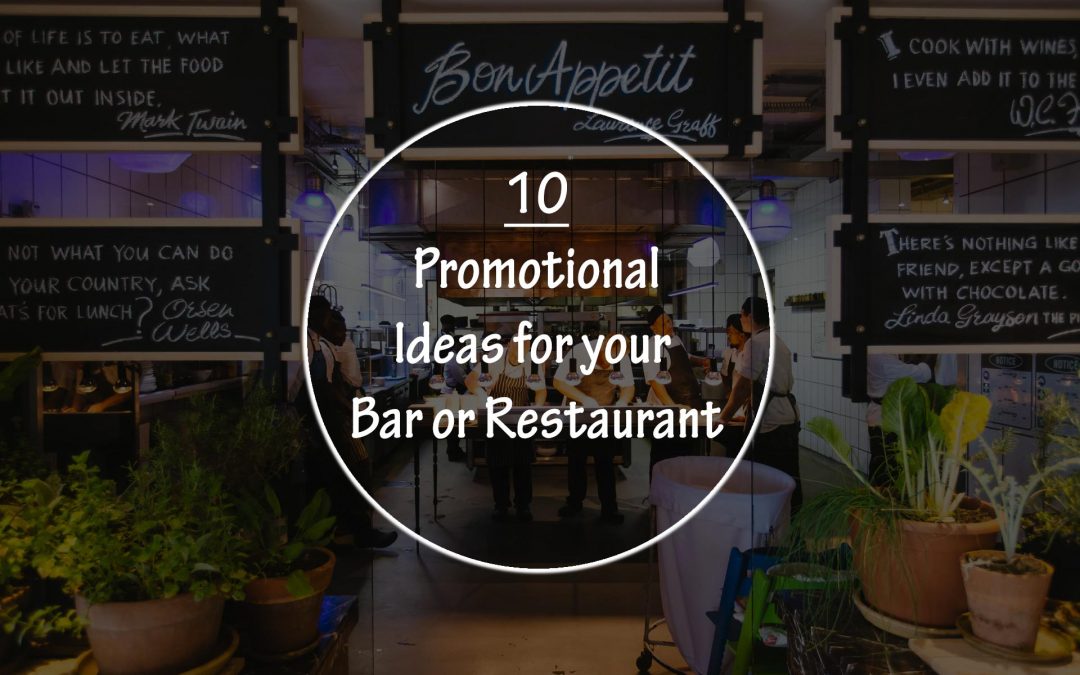 10 Hospitality Promotional Ideas To Drive More Traffic To Your Restaurant Or Bar