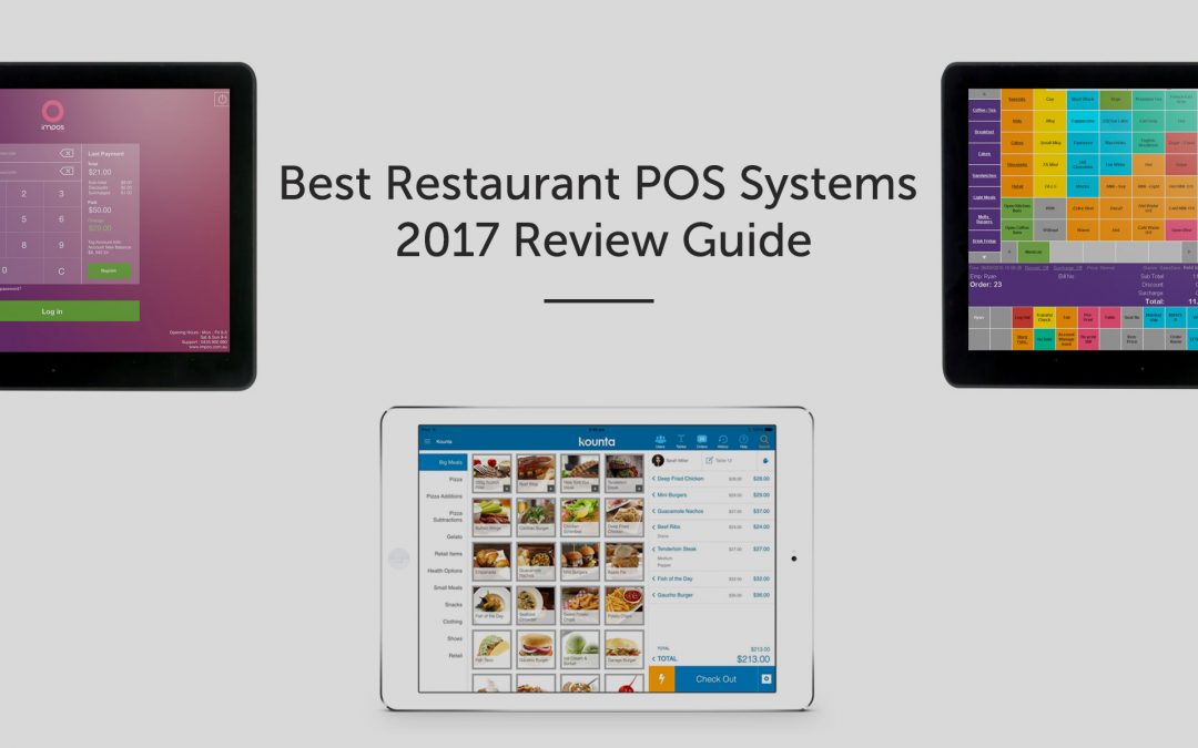 Best Restaurant POS Systems – 2017 Review Guide